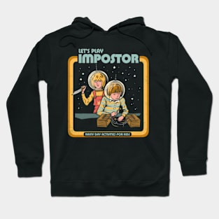 Let's Play Impostor Hoodie